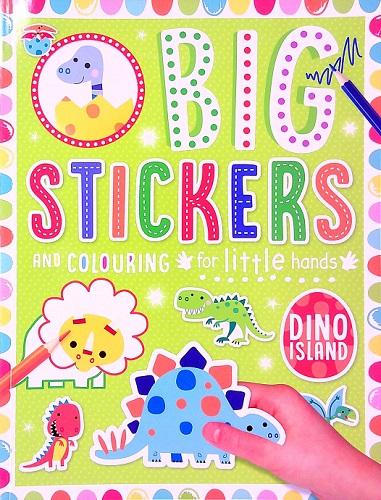 Dino Island (Big Stickers and Colouring for Little Hands)