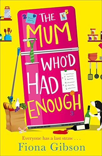 The Mum Who'd Had Enough