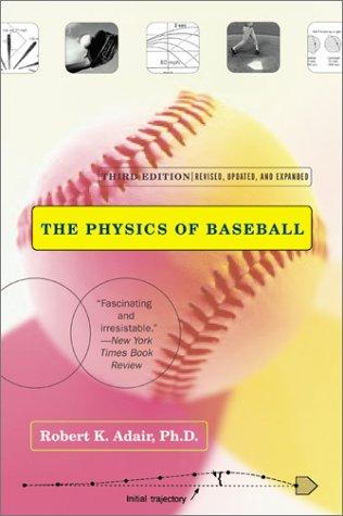 The Physics of Baseball (3rd Edition)
