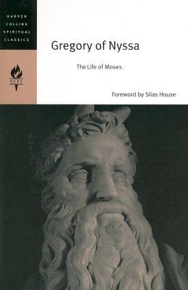 Gregory of Nyssa: The Life of Moses