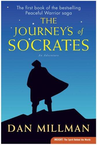 The Journeys of Socrates: An Adventure (Peaceful Warrior, Bk. 1)