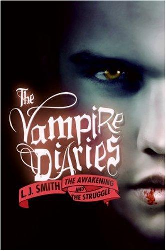 The Awakening And The Struggle (Vampire Diaries)