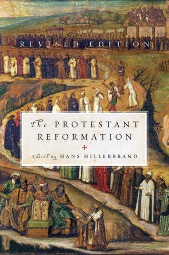 The Protestant Reformation (Revised Edition)