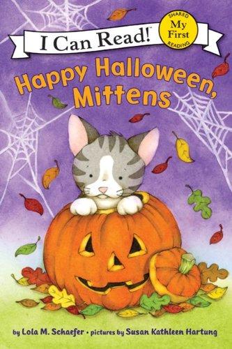 Happy Halloween, Mittens (My First I Can Read!)