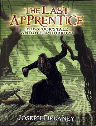The Spook's Tale And Other Horrors (The Last Apprentice)