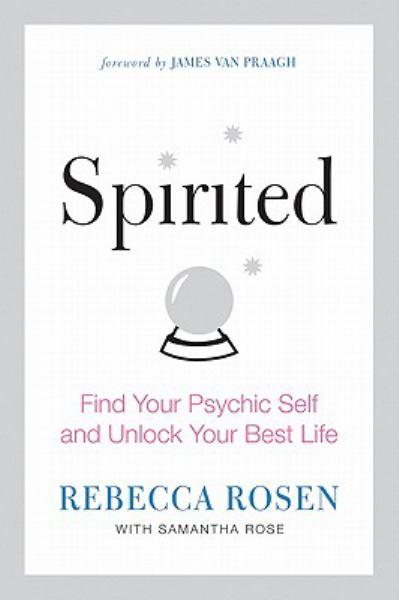 Spirited: Find Your Psychic Self and Unlock Your Best Life
