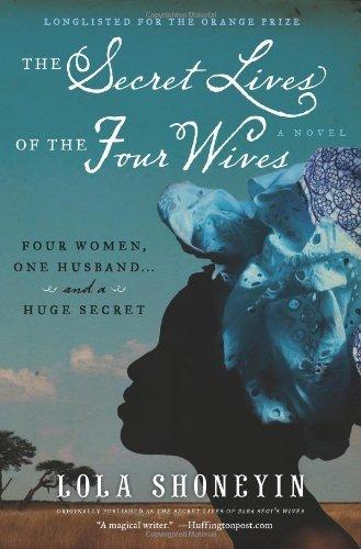 The Secret Lives of the Four Wives: A Novel