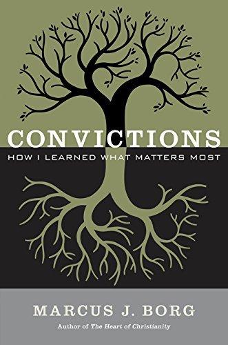 Convictions: How I Learned What Matters Most