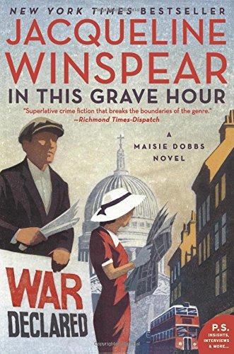 In This Grave Hour (Maisie Dobbs)