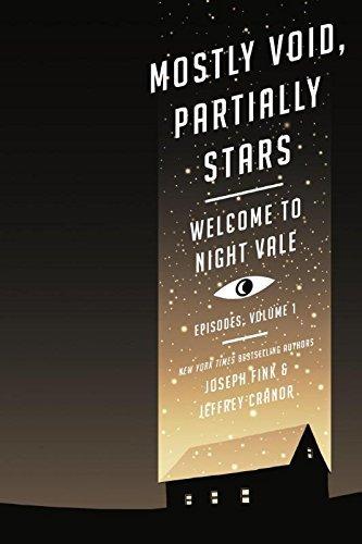 Mostly Void, Partially Stars (Welcome to Night Vale Episodes, Volume 1)