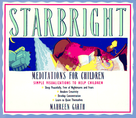 Starbright: Meditations For Children