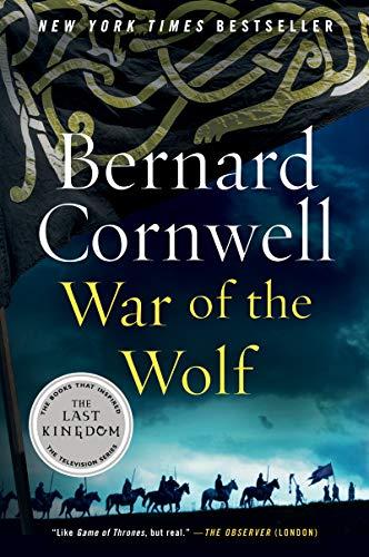 War of the Wolf (Saxon Tales, Bk. 11)