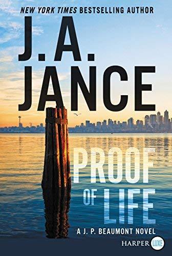 Proof of Life (A J. P. Beaumont, Large Print)