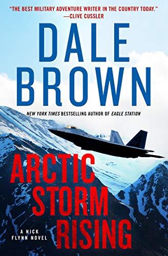 Arctic Storm Rising (A Nick Flynn Novel, Bk. 1)