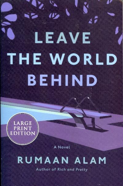 Leave the World Behind (Large Print)