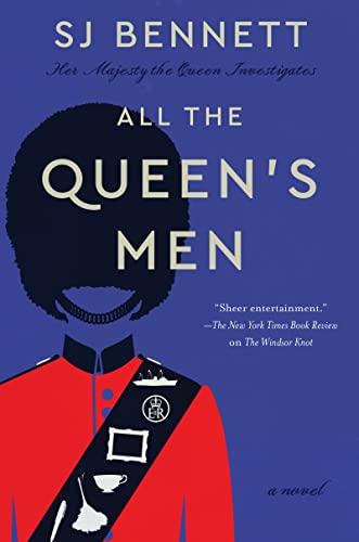 All the Queen's Men (Her Majesty the Queen Investigates, Bk. 2)