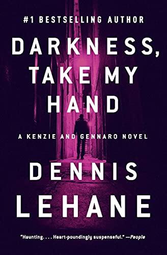 Darkness, Take My Hand (Patrick Kenzie and Angela Gennaro Series, Bk. 2)