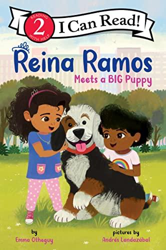 Reina Ramos Meets a BIG Puppy (I Can Read, Level 2)