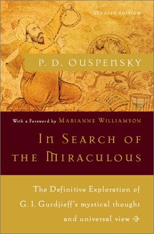 In Search of the Miraculous (New Edition)