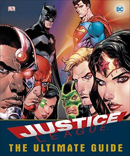 Justice League: The Ultimate Guide