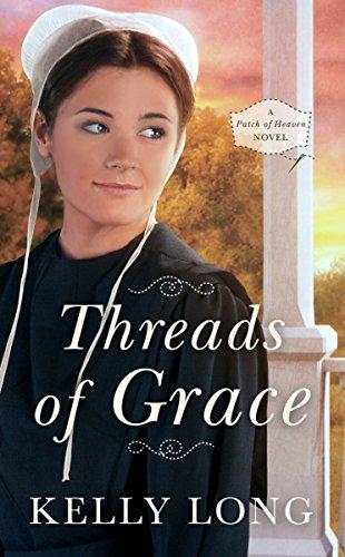 Threads of Grace (A Patch of Heaven Novel)