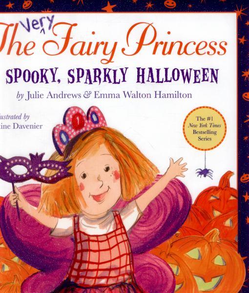 A Spooky, Sparkly Halloween (The Very Fairy Princess)