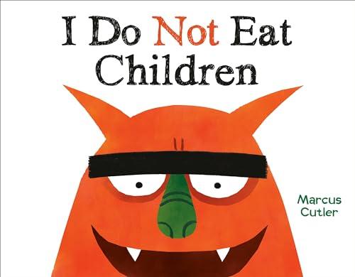 I Do Not Eat Children