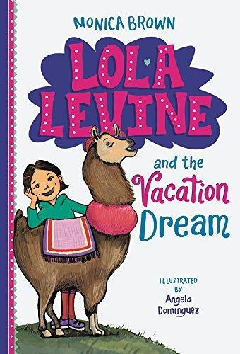 Lola Levine and the Vacation Dream