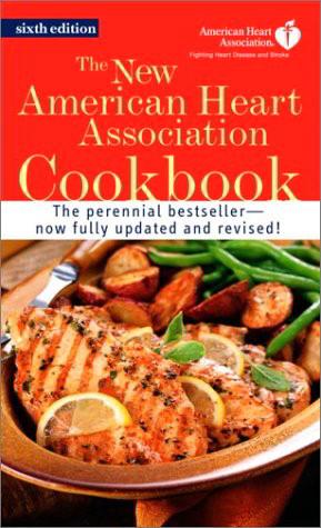 The New American Heart Association Cookbook (Updated and Revised)
