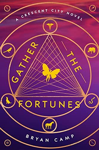 Gather The Fortunes (Crescent City Series)