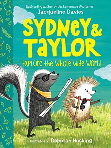 Explore The Whole Wide World (Sydney & Taylor)