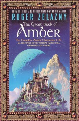 The Great Book of Amber (Complete Amber Chronicles 1-10)