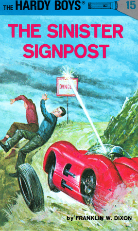 The Sinister Signpost (Hardy Boys, Bk. 15)