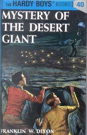Mystery Of The Desert Giant (Hardy Boys, Bk. 40)