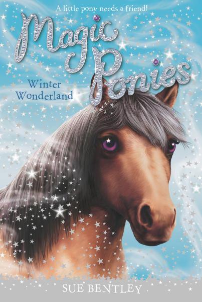 Winter Wonderland (Magic Ponies, Bk. 5)