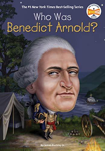 Who Was Benedict Arnold? (WhoHQ)