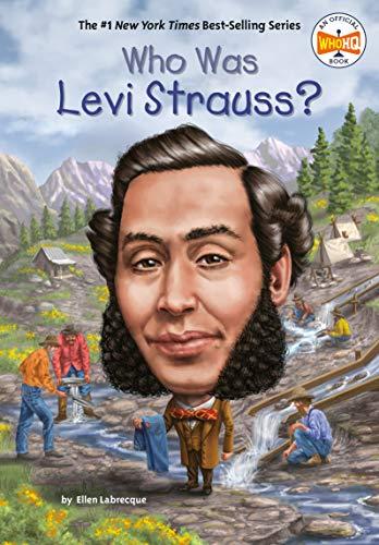 Who Was Levi Strauss? (WhoHQ)