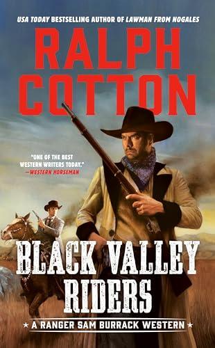 Black Valley Riders (Ranger Sam Burrack)