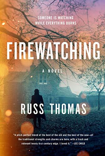 Firewatching (A Detective Sergeant Adam Tyler Novel, Bk. 1)