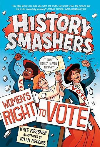 Women's Right to Vote (History Smashers)