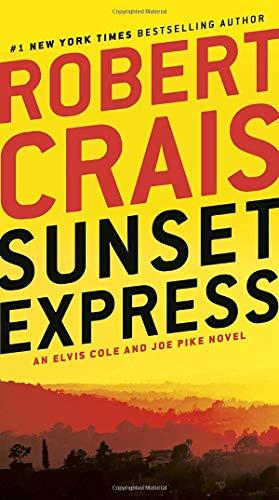 Sunset Express (Elvis Cole and Joe Pike, Bk. 6)