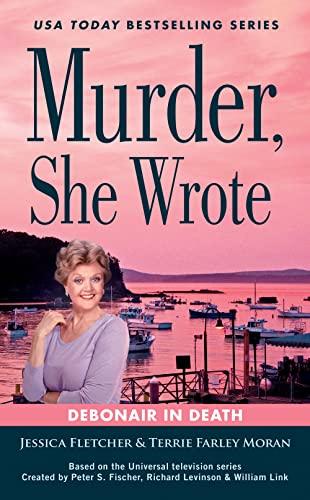 Debonair in Death (Murder, She Wrote, Bk. 54)