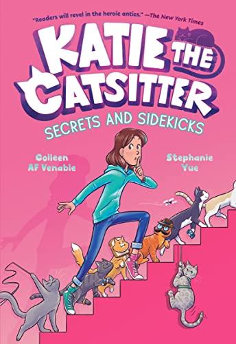 Secrets and Sidekicks (Katie the Catsitter, Bk. 3)