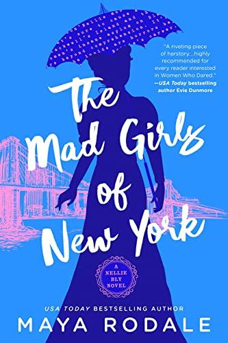 The Mad Girls of New York (Nellie Bly, Bk. 1)