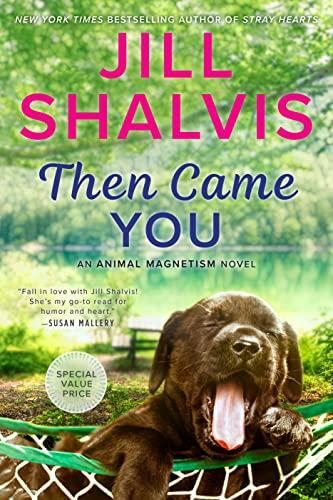 Then Came You (Animal Magnetism, Bk. 5)
