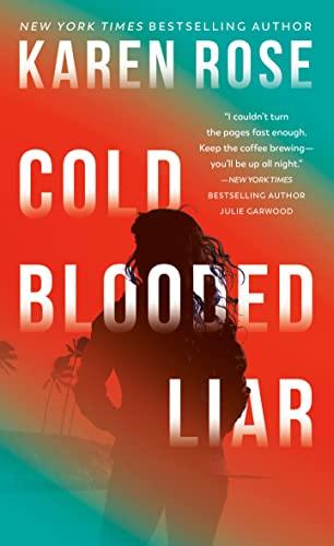 Cold-Blooded Liar (The San Diego Case Files, Bk. 1)