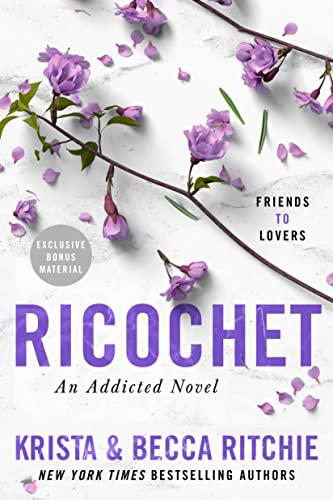 Ricochet (Addicted Series, Bk. 2)