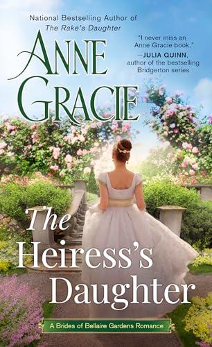 The Heiress's Daughter (Brides of Bellaire Gardens, Bk. 3)