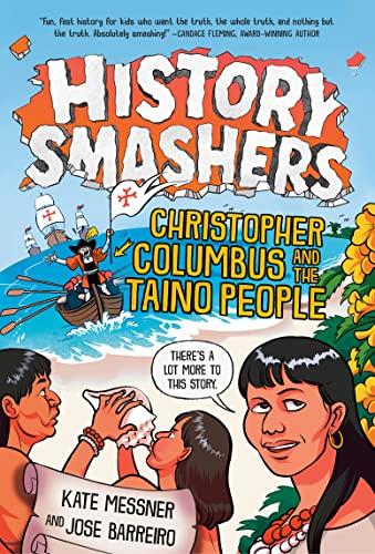 Christopher Columbus and the Taino People (History Smashers)