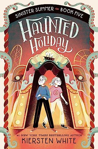 Haunted Holiday (Sinister Summer, Bk. 5)